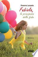 Fabiola, la principessa delle fiabe