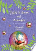 Fables to dream and remember