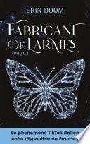 Fabricant de larmes - partie 1