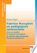 Fabrizio Ravaglioli un pedagogista controvento