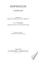 Fabvlae, recognovit breviqve adnotatione critica instrvxit A. C. Pearson ...