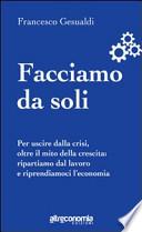 Facciamo da soli