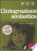 Facciamo il punto su... L'integrazione scolastica. Con DVD e CD-ROM