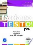 Facciamo testo! Epica. Con espansione online. Per le Scuole superiori
