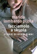 Facciamolo a skuola