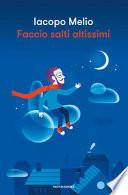 Faccio salti altissimi. La mia storia oltre le barriere, tra ruote bucate e amori fuori tempo