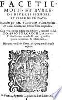 Facetie, motti, et burle di diversi signori et persone private