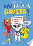 Fai la cosa giusta