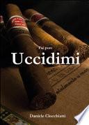 Fai pure uccidimi