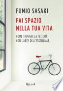 Fai spazio nella tua vita