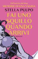 Fai uno squillo quando arrivi