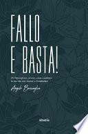 Fallo e basta!