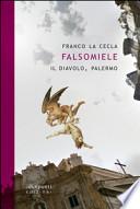 Falsomiele. Il diavolo, Palermo