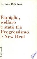 Famiglia, welfare e stato tra progressismo e New Deal
