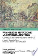 Famiglie in mutazione: la famiglia adottiva. Contributi per la formazione continua