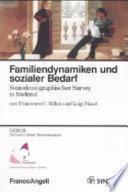 Familiendynamiken und sozialer bedarf. Soziodemographischer Survey in Südtirol