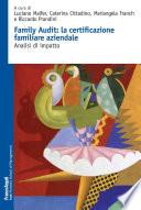 Family audit: la certificazione familiare aziendale. Analisi di impatto