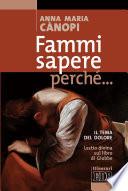 Fammi sapere perché...