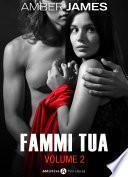 Fammi tua, vol. 2