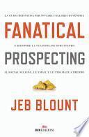 Fanatical prospecting