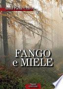 Fango e miele