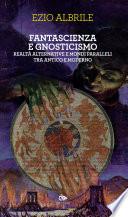 Fantascienza e gnosticismo