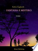 Fantasia e Mistero