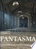 Fantasma (Cronache di un paesino tranquillo)