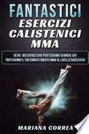 Fantastici Esercizi Calistenici Mma