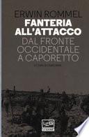 Fanteria all'attacco. Dal fronte occidentale a Caporetto
