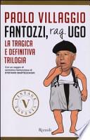 Fantozzi, Rag. Ugo. La tragica e definitiva trilogia