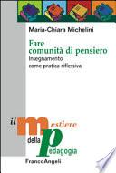 Fare comunità di pensiero. Insegnamento come pratica riflessiva