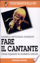 Fare il cantante