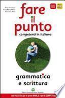 Fare il punto. Materiali per il docente. Volume unico. Per le Scuole superiori