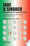 Fare il sindaco. Management del governo locale. Intervista al sindaco Riccardo Nocentini