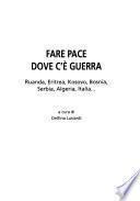 Fare pace dove c'è guerra