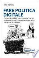 Fare politica digitale