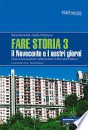 Fare storia. Percorsi di storia semplificati e facilitati per alunni con BES e parlanti italiano L2. Per le Scuole superiori