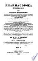 Farmacopea Universale Ossia Prospetto Delle Farmacopee Di Amsterdam, Anversa, Dublino, Edimburgo (etc.)