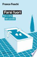 Farsi fuori