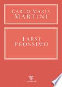 Farsi prossimo