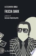 Fascia dark