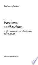 Fascismo, antifascismo e gli italiani in Australia, 1922-1945