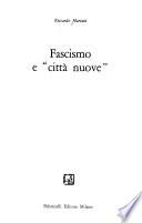 Fascismo e città nuove