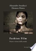 Fashion Film. Nuove visioni della moda