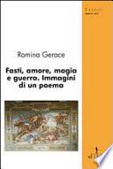 Fasti, amore, magia e guerra