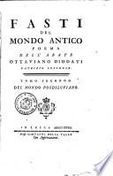 Fasti del mondo antico poema dell'abate Ottaviano Diodati patrizio lucchese. Tomo primo [-secondo] ..