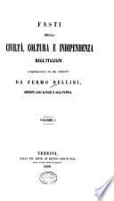 Fasti della civiltà, cultura e indipendenza degl'italiani