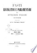 Fasti legislativi e parlamentari delle rivoluzioni italiane nel secolo 19