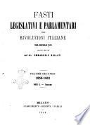 Fasti legislativi e parlamentari delle rivoluzioni italiane nel secolo 19